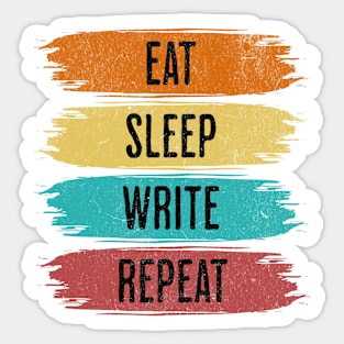 Eat Sleep Write Repeat Sticker